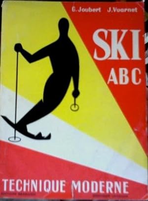 Seller image for Ski ABC. Tecnique moderne. for sale by LIBRERIA NANNI A.&C.SRL