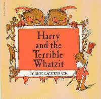 Seller image for Harry & the Terrible Whatzit for sale by The Book Faerie