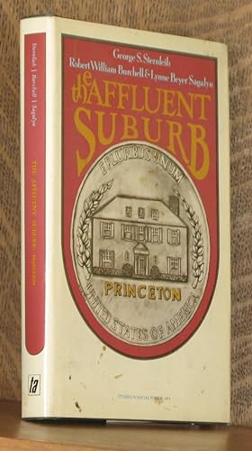 Seller image for THE AFFLUENT SUBURB: PRINCETON for sale by Andre Strong Bookseller
