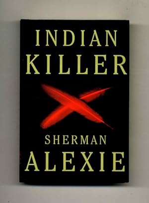 Seller image for Indian Killer - 1st Edition/1st Printing for sale by Books Tell You Why  -  ABAA/ILAB