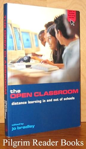 The Open Classroom, Distance Learning In and Out of Schools