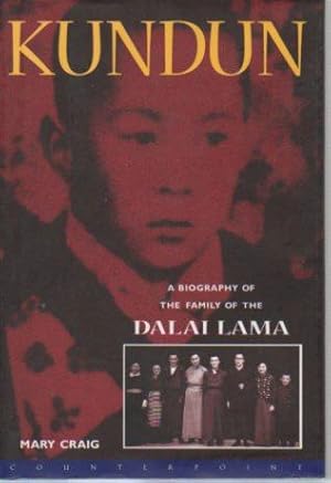 Imagen del vendedor de Kundun: A Biography of the Family of the Dalai Lama a la venta por Bookfeathers, LLC