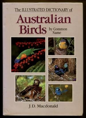 The Illustrated Dictionary of Australian Birds - By Common Name