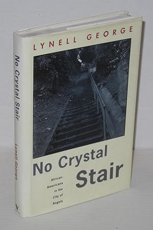 No crystal stair; African Americans in the city of Angels
