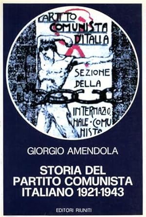 Bild des Verkufers fr Storia del Partito Comunista italiano (1921-1943). zum Verkauf von FIRENZELIBRI SRL