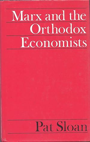 Marx and the Orthodox Economists