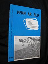 Image du vendeur pour Penn ar bed, n 79 : Dgradation des dunes de Bretagne - Amnagement touristique  Telgruc - La Processionnaire du pin - Archologie en pays bigouden mis en vente par Abraxas-libris