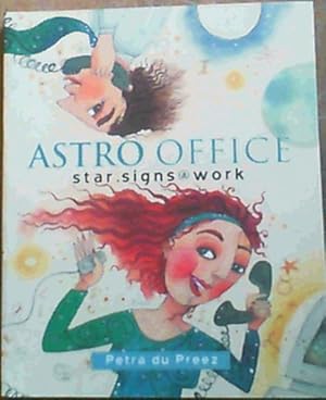 Astro Office - Star Signs At Work