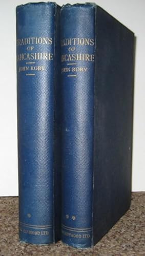 Traditions of Lancashire : 2 Volumes 1 & 2