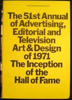 The Fifty-First Annual of Advertising, Editorial and Television Art and Design