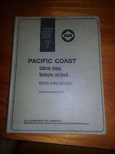 Seller image for United States Coast Pilot 7 Pacific Coast California Oregon Washington Hawaii Tenth(June 15, 1968) Edition for sale by North American Rarities