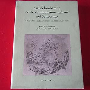 Imagen del vendedor de Artisti Lombardi e centri di produzione italiani nel Settecento Interscambi, modelli, tecniche, committenti, cantieri a la venta por Antonio Pennasilico