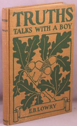 Truths; Talks with a Boy Concerning Himself
