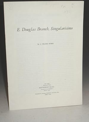E. Douglas Branch, Singularisimo