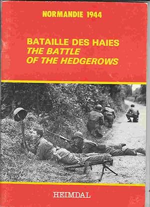 Immagine del venditore per Normandie 1944 La Bataille De Haies The Battle of the Hedgerows venduto da Riverwash Books (IOBA)