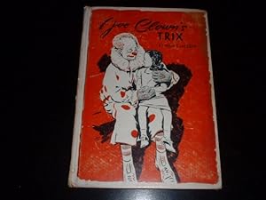 Seller image for JOE CLOWN'S TRIX for sale by David H. Gerber Books (gerberbooks)