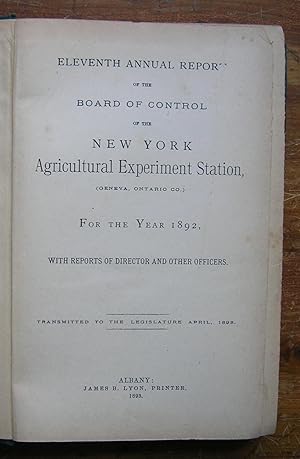 Report of the Board of Control of the New York Agricultural Experiment Station.