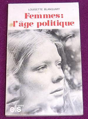 Image du vendeur pour FEMMES : L'AGE POLITIQUE mis en vente par LE BOUQUINISTE