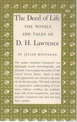 Seller image for The Deed of Life: The Novels and Tales of D. H. Lawrence for sale by Bookfeathers, LLC