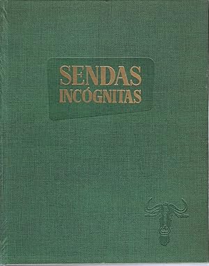 Imagen del vendedor de SENDAS INCOGNITAS Y GRANDES TROFEOS DE CAZA EN ANGOLA a la venta por CAZAYLIBROS.COM