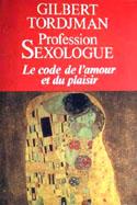 Profession sexologue : le code de l'amour et du plaisir