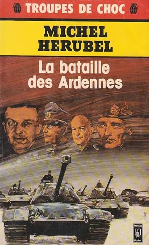Bataille des Ardennes (La), décembre 1944-janvier 1945