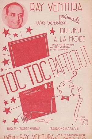Image du vendeur pour Partition de "Toc Toc partout", fox-trot humoristique cr par Ray Ventura et ses Collgiens mis en vente par Bouquinerie "Rue du Bac"