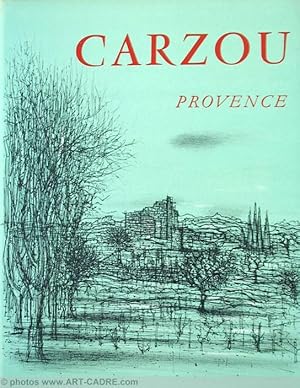 Seller image for CARZOU Jean PROVENCE for sale by ART-CADRE ART BOOKS GALLERY