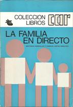 Immagine del venditore per LA FAMILIA EN DIRECTO venduto da ALZOFORA LIBROS