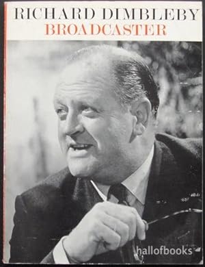 Seller image for Richard Dimbleby: Broadcaster for sale by Hall of Books