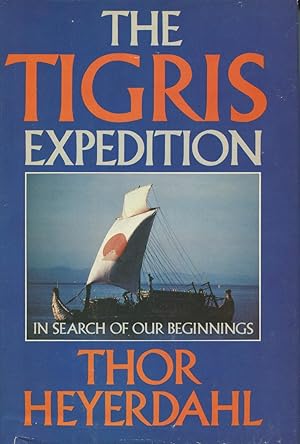 Immagine del venditore per The Tigris Expedition venduto da Kenneth A. Himber