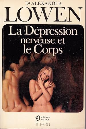 La Dépression nerveuse et le corps