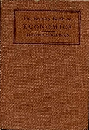 THE BREVITY BOOK ON ECONOMICS. First edition.