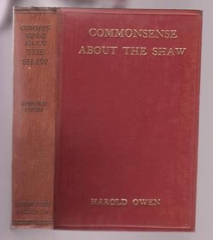 Bild des Verkufers fr Common Sense about the Shaw: Being a Candid Criticism of "Common Sense about the War," by Bernard Shaw zum Verkauf von Renaissance Books, ANZAAB / ILAB