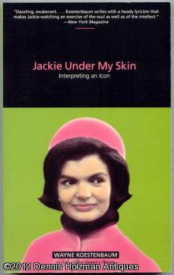 Seller image for Jackie Under My Skin: Interpreting an Icon for sale by Dennis Holzman Antiques