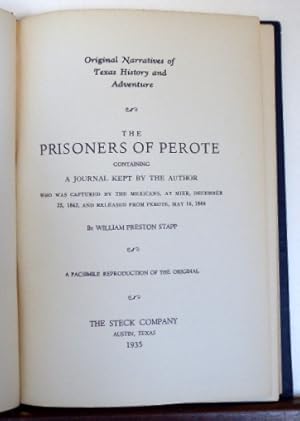 Seller image for THE PRISONERS OF PEROTE: Containing a journal kept by the author, who was captured by the Mexicans, at Mier, December 25, 1842, and released from Perote, May 16, 1844 for sale by RON RAMSWICK BOOKS, IOBA