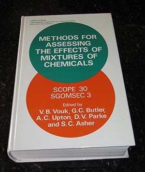 Seller image for Scope 30: IPCS Joint Symposia 6: SGOMSEC 3 - Methods for Assessing the Effects of Mixtures of Chemicals for sale by Makovski Books