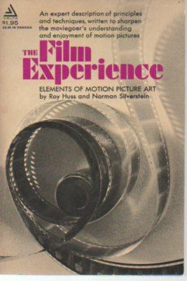 Immagine del venditore per The Film Experience: Elements of Motion Picture Art venduto da Bookfeathers, LLC