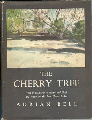 Seller image for The Cherry Tree for sale by Peakirk Books, Heather Lawrence PBFA