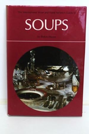 Bild des Verkufers fr The International Wine And Food Society's Guide To Soups zum Verkauf von Optical Insights