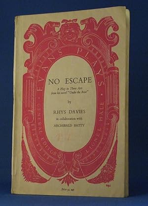 Imagen del vendedor de No Escape A Play In Three Acts From His Novel 'Under The Rose' a la venta por James Hulme Books