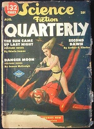 Bild des Verkufers fr Science Fiction Quarterly August 1951 Vol. 1 No. 2 [1st appearance of Second Dawn by Arthur C. Clarke] zum Verkauf von Classic Books and Ephemera, IOBA
