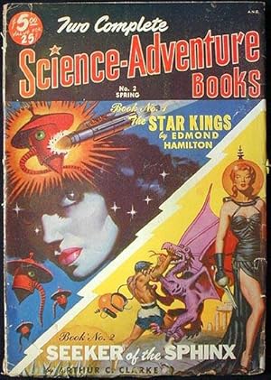 Two Complete Science-Adventure Books Spring, 1951 Vol. 1, No. 2 [1st appearance of Seeker of the ...