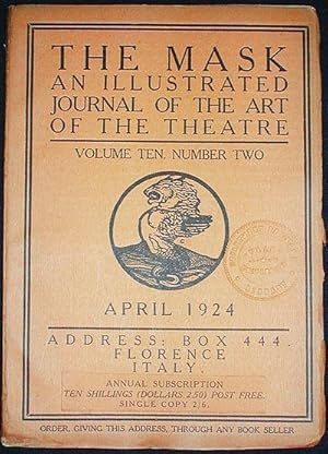 The Mask: A Journal of the Art of the Theatre -- Volume Ten, Number Two April 1924