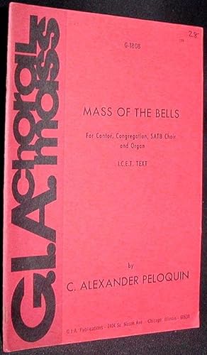 Mass of the Bells: for Cantor, Congregation, S.A.T.B. Choir (opt.) and Organ