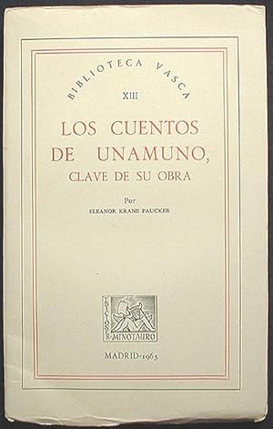 Image du vendeur pour Los Cuentos de Unamuno, Clave de su Obra mis en vente par Classic Books and Ephemera, IOBA