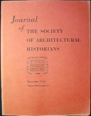 Immagine del venditore per Journal of the Society of Architectural Historians vol. 12 no. 4 Dec. 1953 venduto da Classic Books and Ephemera, IOBA