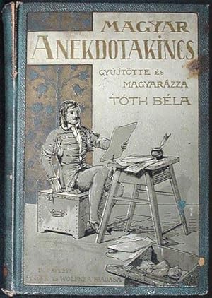 Seller image for A Magyar Anekdotakincs [Vol. 5] Gyujttte s Magyarzza for sale by Classic Books and Ephemera, IOBA