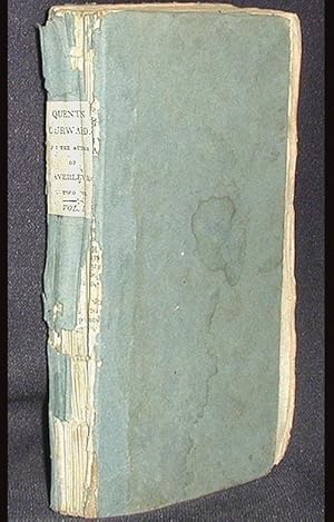 Immagine del venditore per Quentin Durward: a Romance by the Author of Waverly, Ivanhoe, &c. &c. [vol. 1] venduto da Classic Books and Ephemera, IOBA