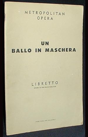 Un Ballo in Maschera: Opera in Three Acts; Music by Giuseppe Verdi [Libretto]